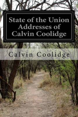 Book cover for State of the Union Addresses of Calvin Coolidge