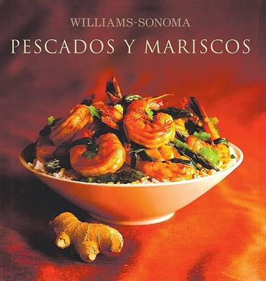 Cover of Williams-Sonoma: Pescados y Mariscos