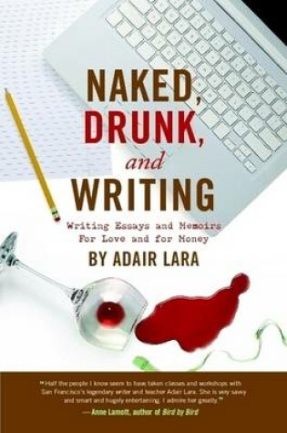 Cover of Naked, Drunk and Writing