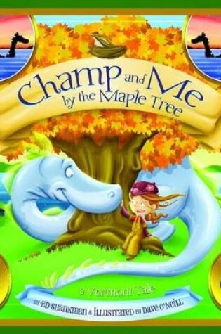 Cover of Champ and Me by the Maple Tree