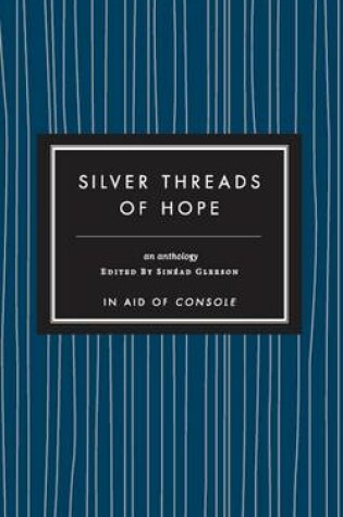 Cover of Silver Threads Of Hope