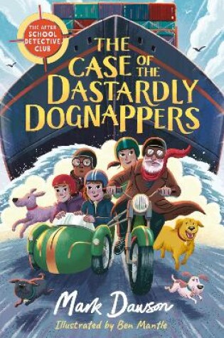 Cover of The Case of the Dastardly Dognappers
