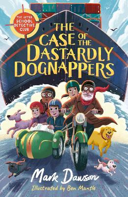 Cover of The Case of the Dastardly Dognappers