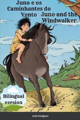 Book cover for Juno and the Windwalker /Juno e os Caminhantes do Vento