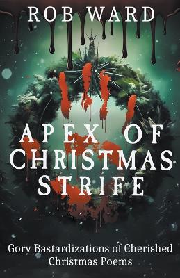 Book cover for Apex of Christmas Strife