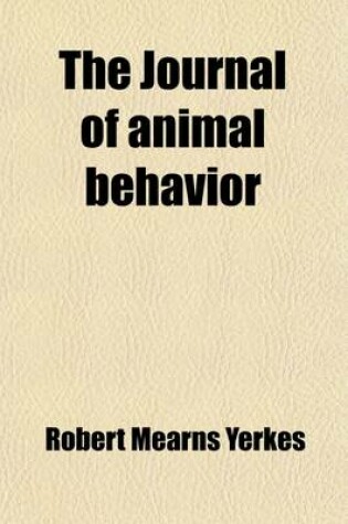 Cover of The Journal of Animal Behavior Volume 3