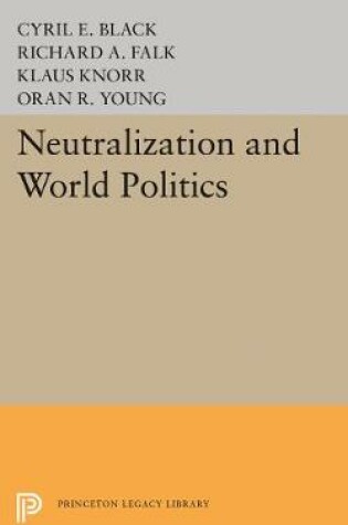 Cover of Neutralization and World Politics