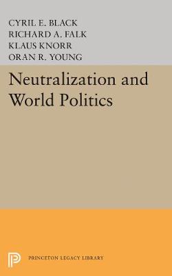 Book cover for Neutralization and World Politics