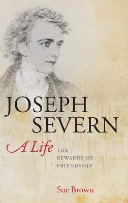 Book cover for Joseph Severn, A Life