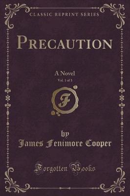 Book cover for Precaution, Vol. 1 of 3