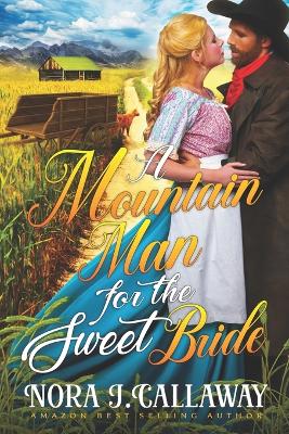 Book cover for A Mountain Man for the Sweet Bride