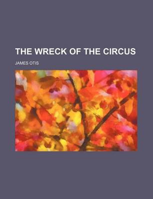 Book cover for The Wreck of the Circus