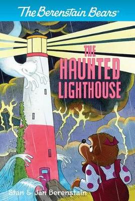 Book cover for The Berenstain Bears Chapter Book: The Haunted Lighthouse
