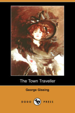 Cover of The Town Traveller (Dodo Press)