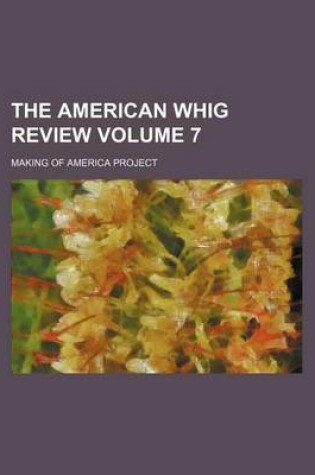 Cover of The American Whig Review Volume 7