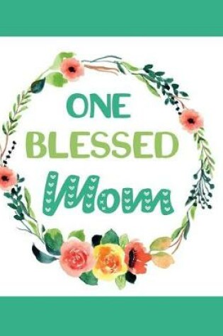 Cover of One Blessed Mom