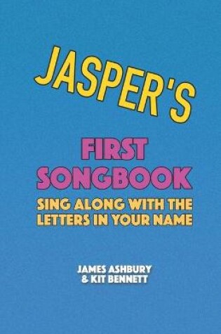 Cover of Jasper's First Songbook