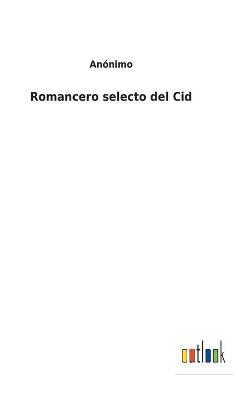 Book cover for Romancero selecto del Cid