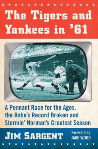 Cover of The Tigers and Yankees in '61