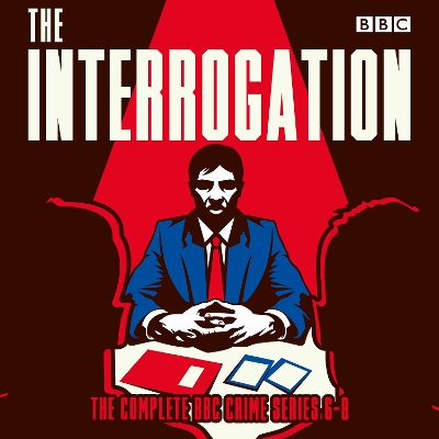 Book cover for The Interrogation: The Complete Series 6-8