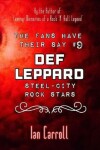 Book cover for The Fans Have Their Say #9 Def Leppard