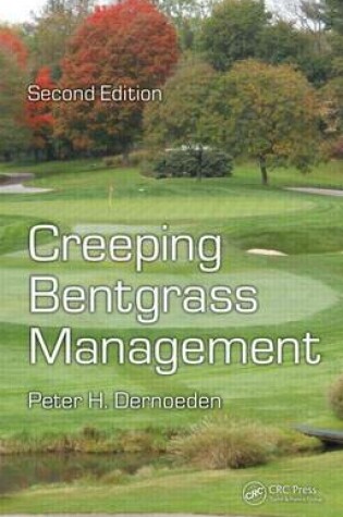 Cover of Creeping Bentgrass Management, Second Edition