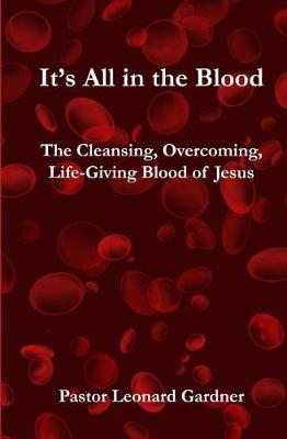 Book cover for It's All in the Blood