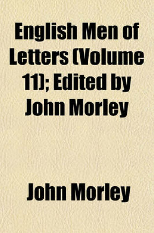 Cover of English Men of Letters (Volume 11); Edited by John Morley