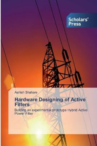 Cover of Hardware Designing of Active Filters