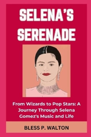 Cover of Selena's Serenade