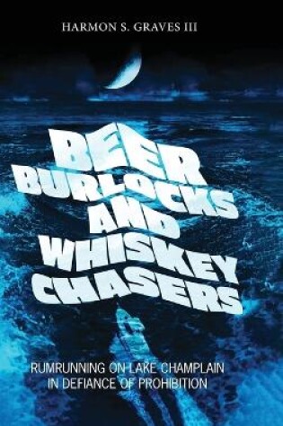 Cover of Beer Burlocks and Whiskey Chasers