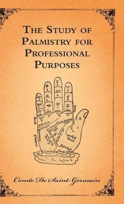 Cover of The Study Of Palmistry For Professional Purposes