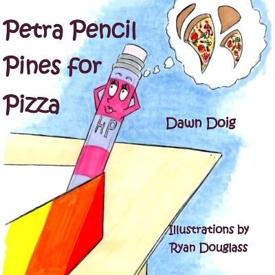 Book cover for Petra Pencil Pines for Pizza