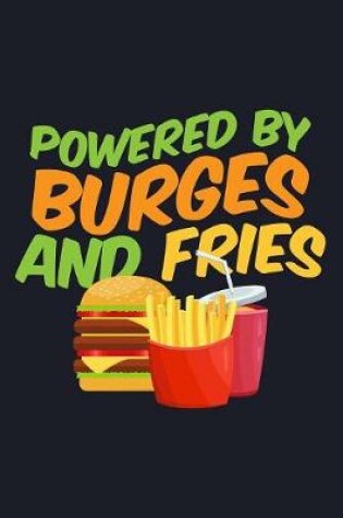 Cover of Powered By Burges And Fries