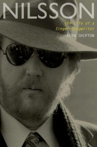 Cover of Nilsson: The Life of a Singer-Songwriter