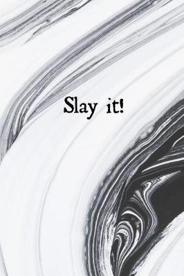 Book cover for Slay It!