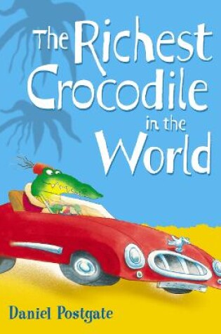 Cover of The Richest Crocodile in the World