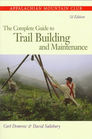 Book cover for The Complete Guide to Trail Building and Maintenance