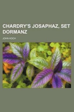 Cover of Chardry's Josaphaz, Set Dormanz