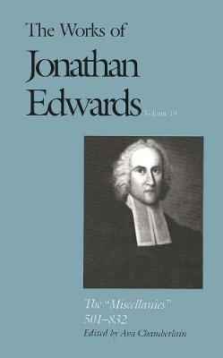 Book cover for The Works of Jonathan Edwards, Vol. 18