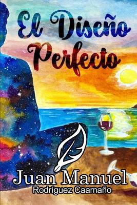 Book cover for El Diseño Perfecto