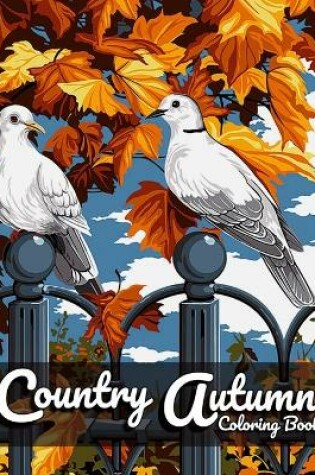 Cover of Country Autumn Coloring Book