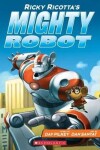 Book cover for Ricky Ricotta's Mighty Robot (#1)