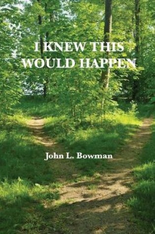Cover of I Knew This Would Happen
