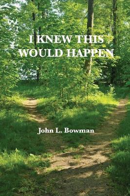 Book cover for I Knew This Would Happen