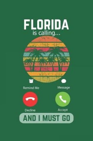 Cover of Florida Is Calling And I Must Go