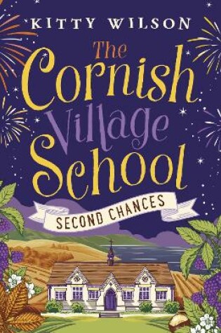 Cover of The Cornish Village School - Second Chances