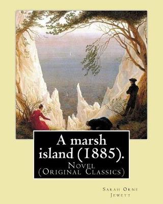Book cover for A marsh island (1885). By