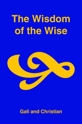 Book cover for The Wisdom of the Wise