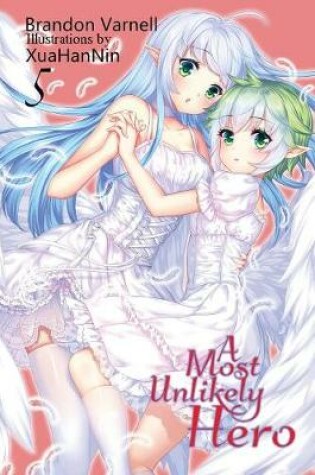 Cover of A Most Unlikely Hero, Volume 5